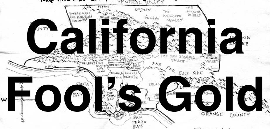 California Fool's Gold